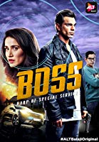 BOSS: Baap of Special Services Season 1 Episodes (01-10)